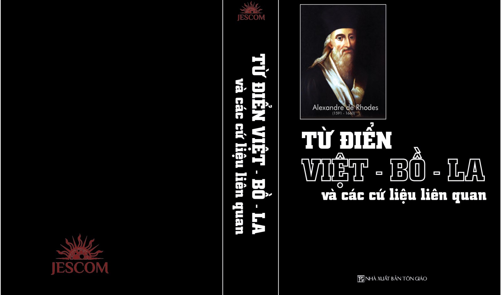 “Từ điển VIỆT - BỒ - LA  và các cứ liệu liên quan”