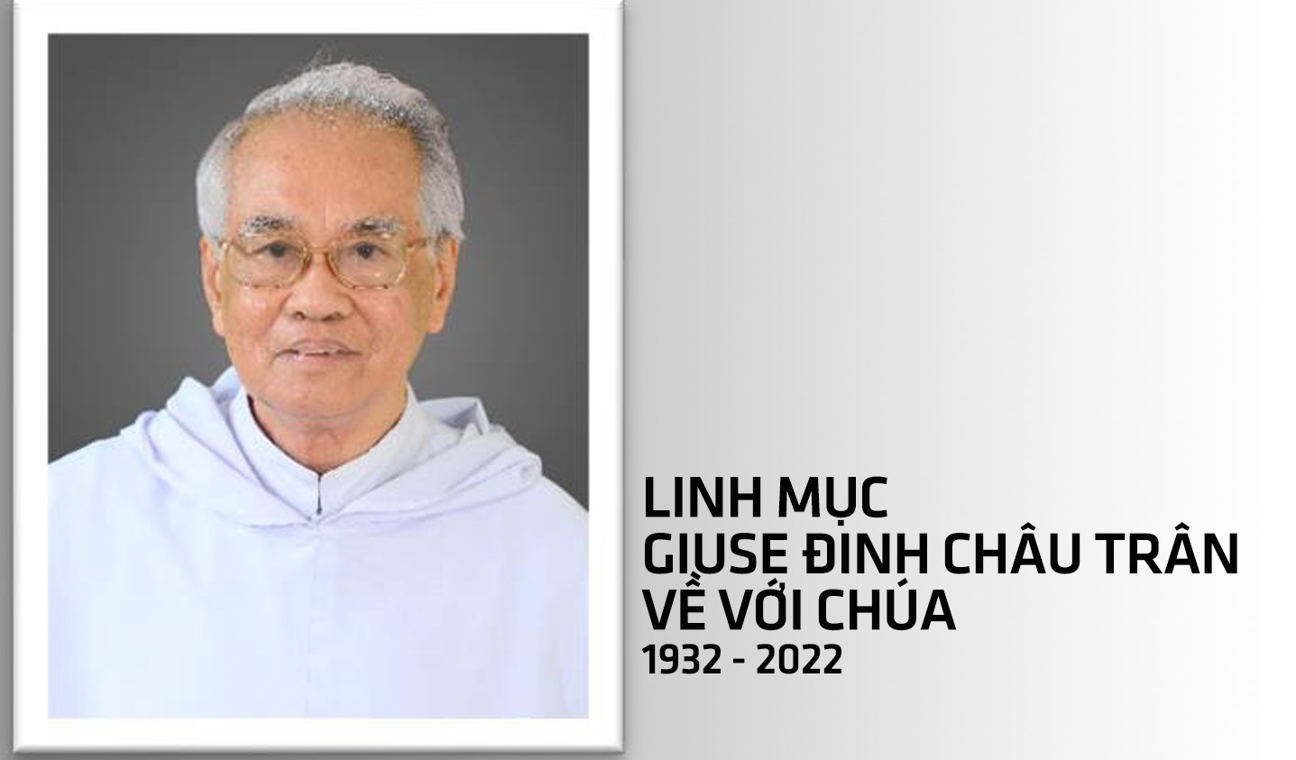 LINH MỤC GIUSE ĐINH CHÂU TRÂN VỀ VỚI CHÚA