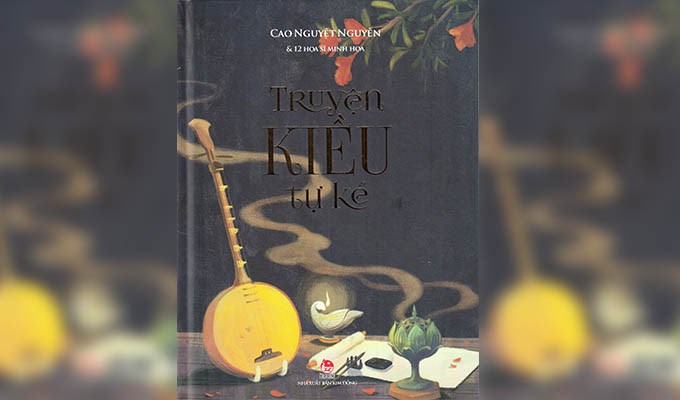 Một người viết trẻ “làm mới” Truyện Kiều