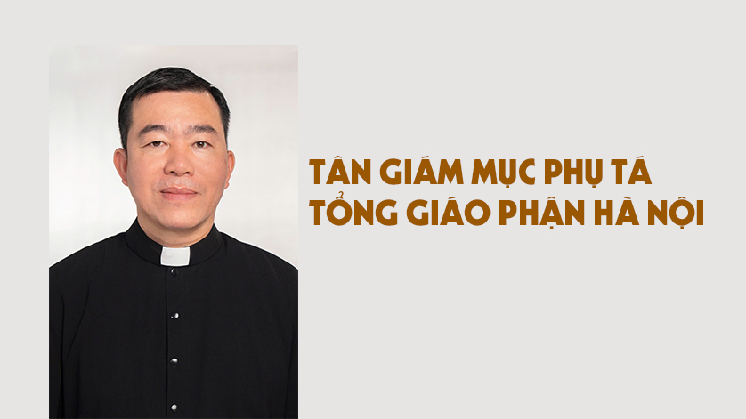Tổng Giáo phận Hà Nội có tân Giám mục phụ tá