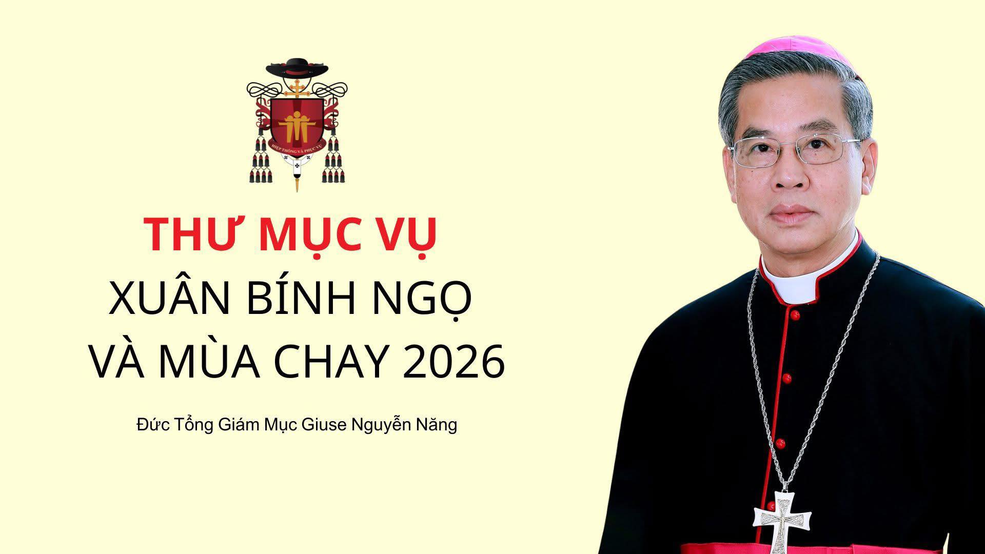Thư Mục vụ Xuân Bính Ngọ và mùa Chay 2026