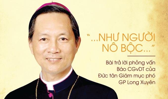 "... Như người nô bộc..."
